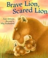 Brave Lion, Scared Lion