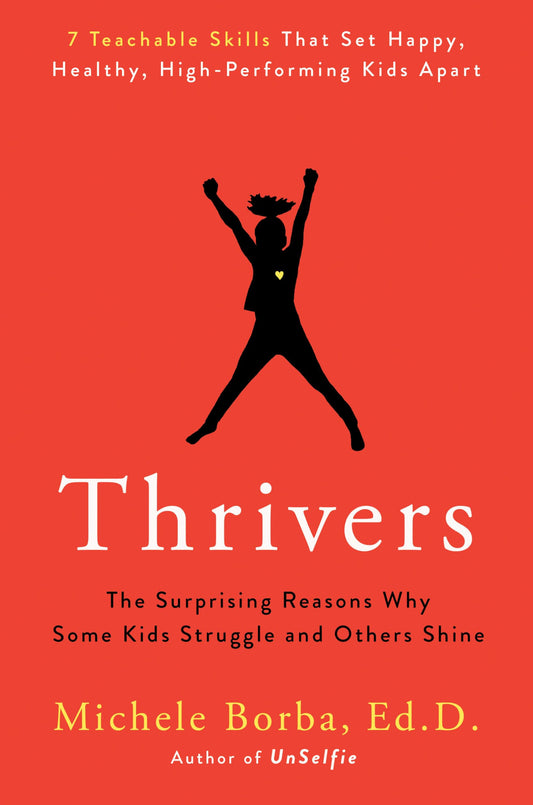 Thrivers: The Surprising Reasons Why Some Kids Struggle and Others Shine - 6102