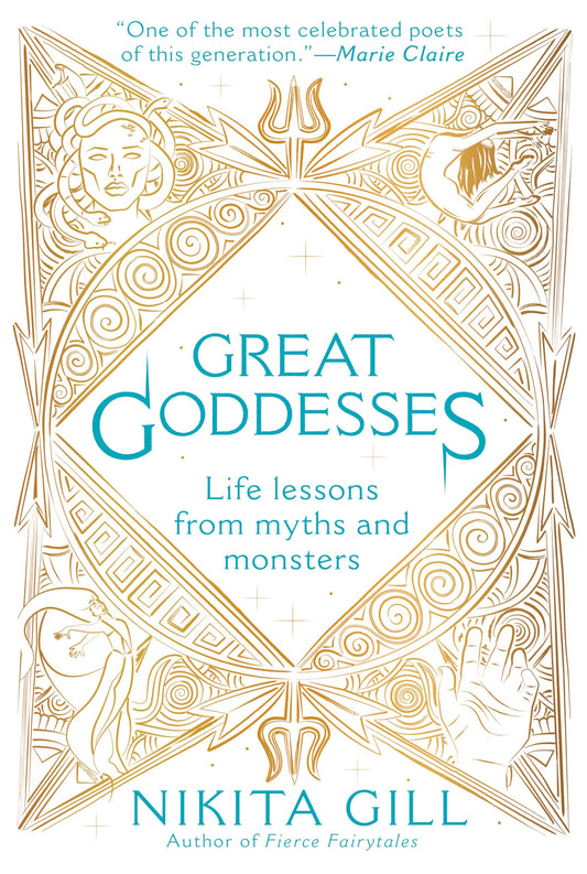 Great Goddesses: Life Lessons From Myths and Monsters