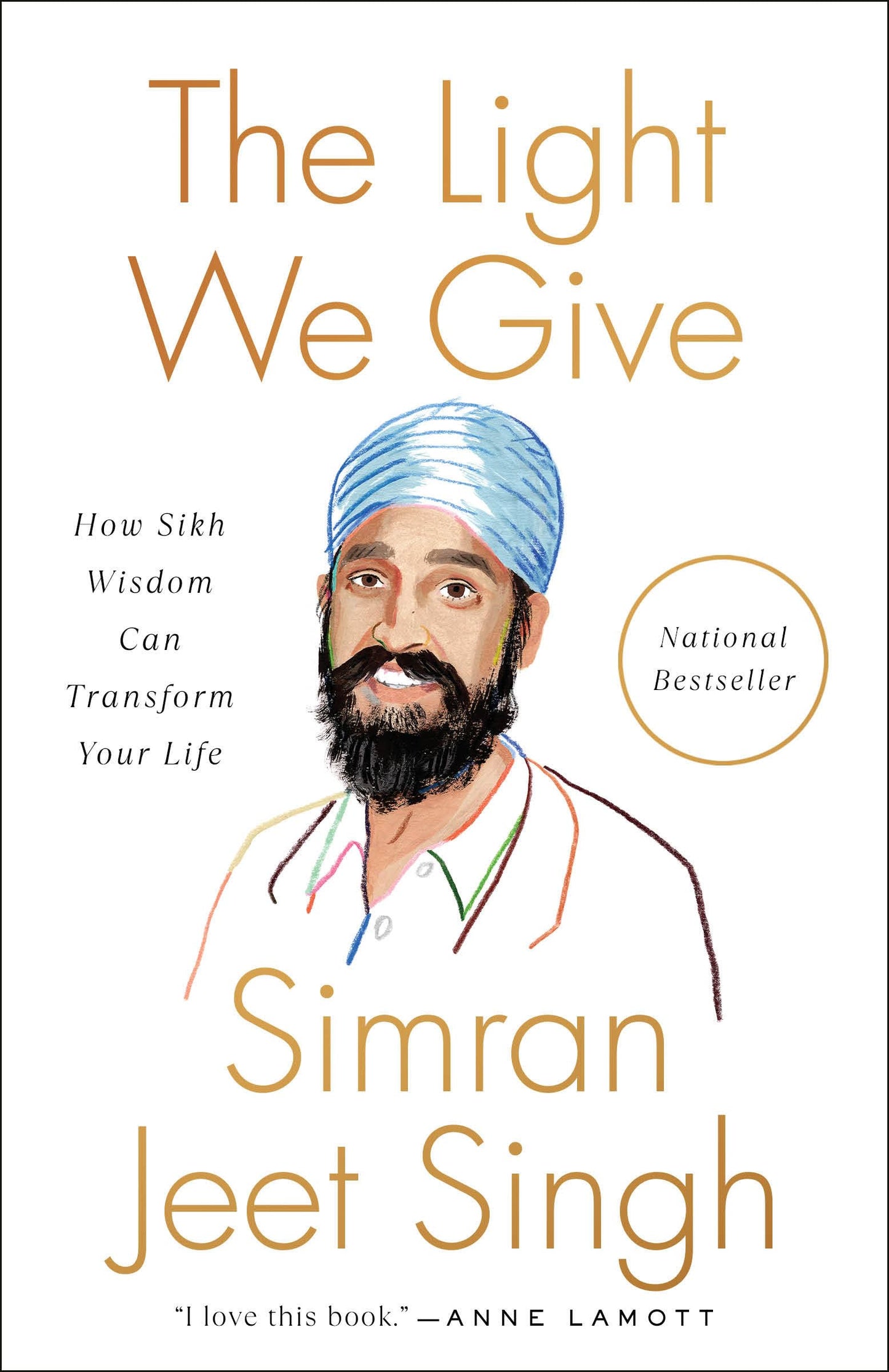 The Light We Give: How Sikh Wisdom Can Transform Your Life - 7869