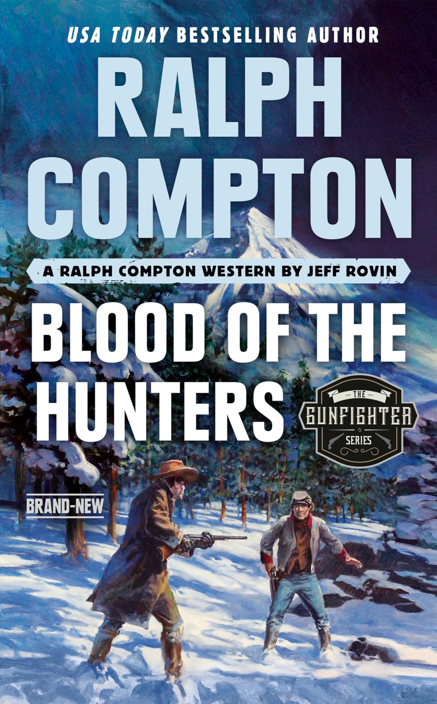 Ralph Compton Blood of the Hunters (The Gunfighter Series) - 9889