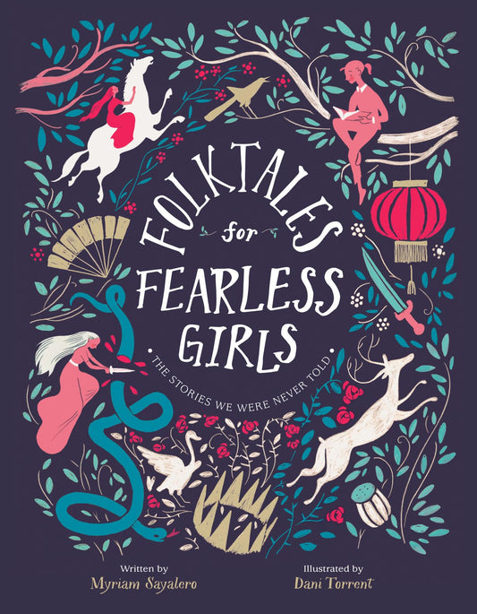 Folktales for Fearless Girls: The Stories We Were Never Told - 3052