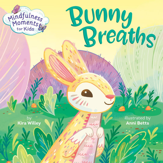 Mindfulness Moments for Kids: Bunny Breaths - 9655