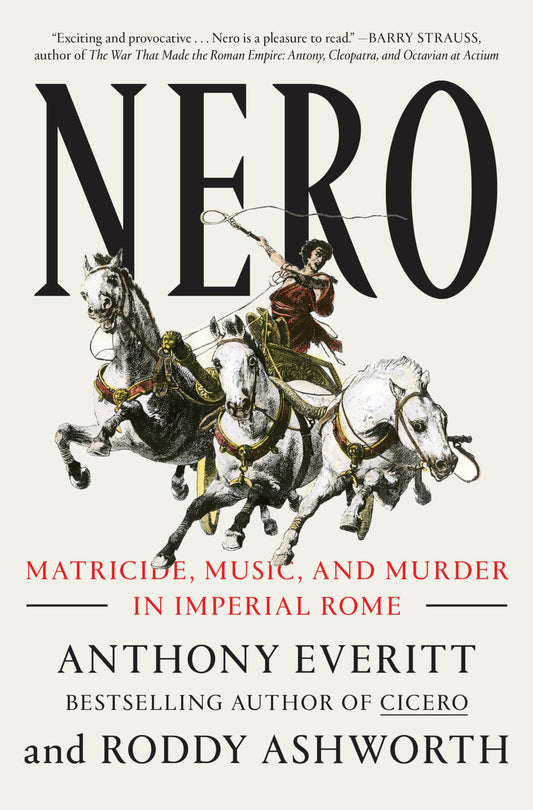 Nero: Matricide, Music, and Murder in Imperial Rome - 1653