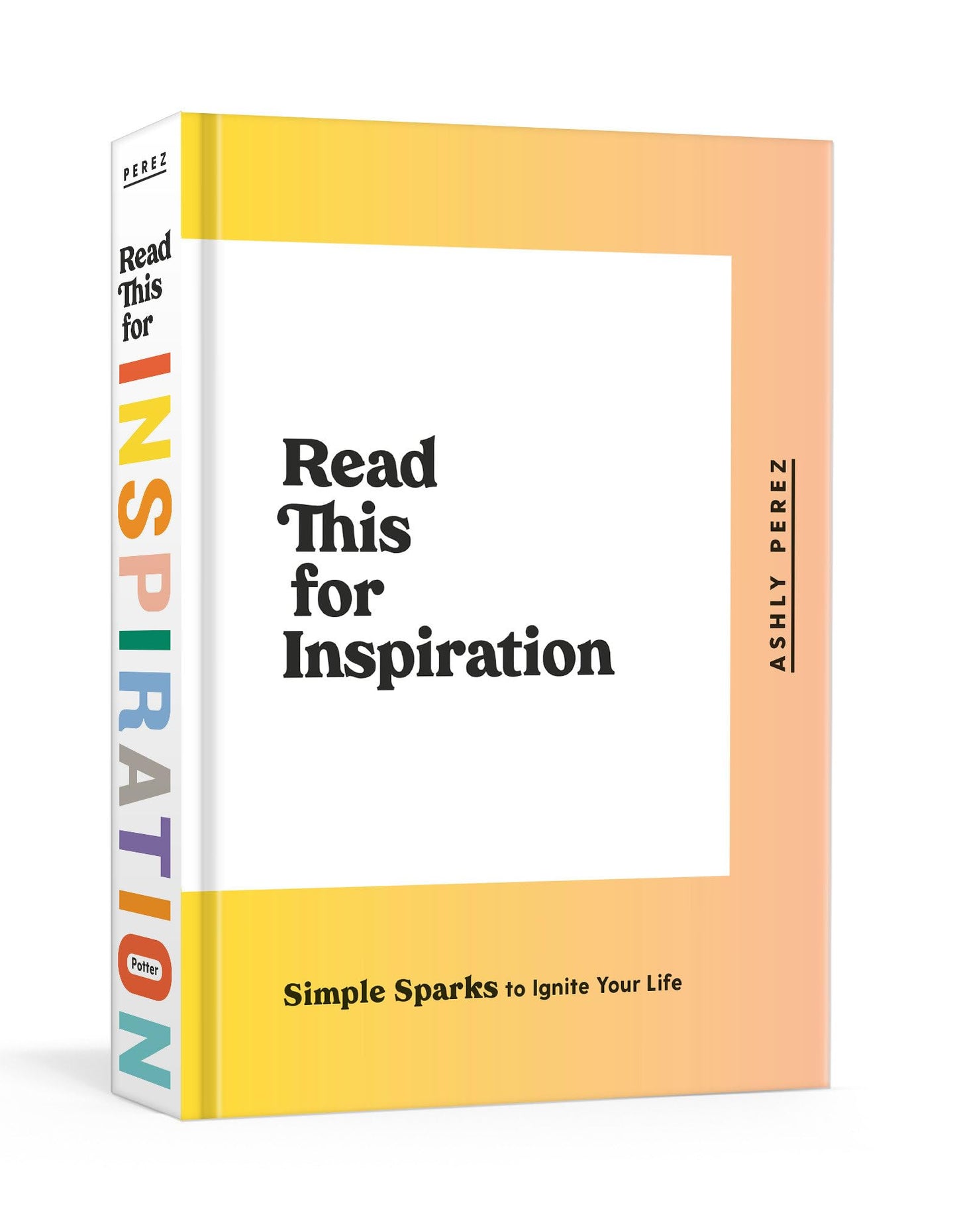 Read This for Inspiration: Simple Sparks to Ignite Your Life - 1139