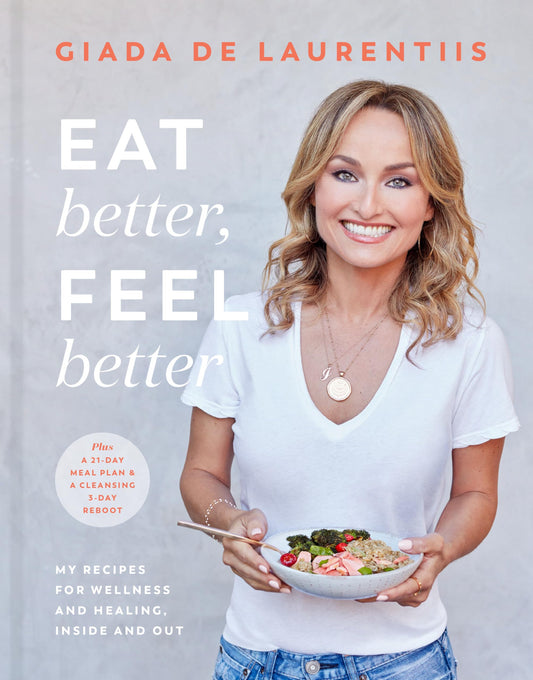 EAT BETTER, FEEL BETTER: MY RECI - 2730