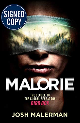 Malorie: Sequel to the Bird Box - Signed / Autographed Edition