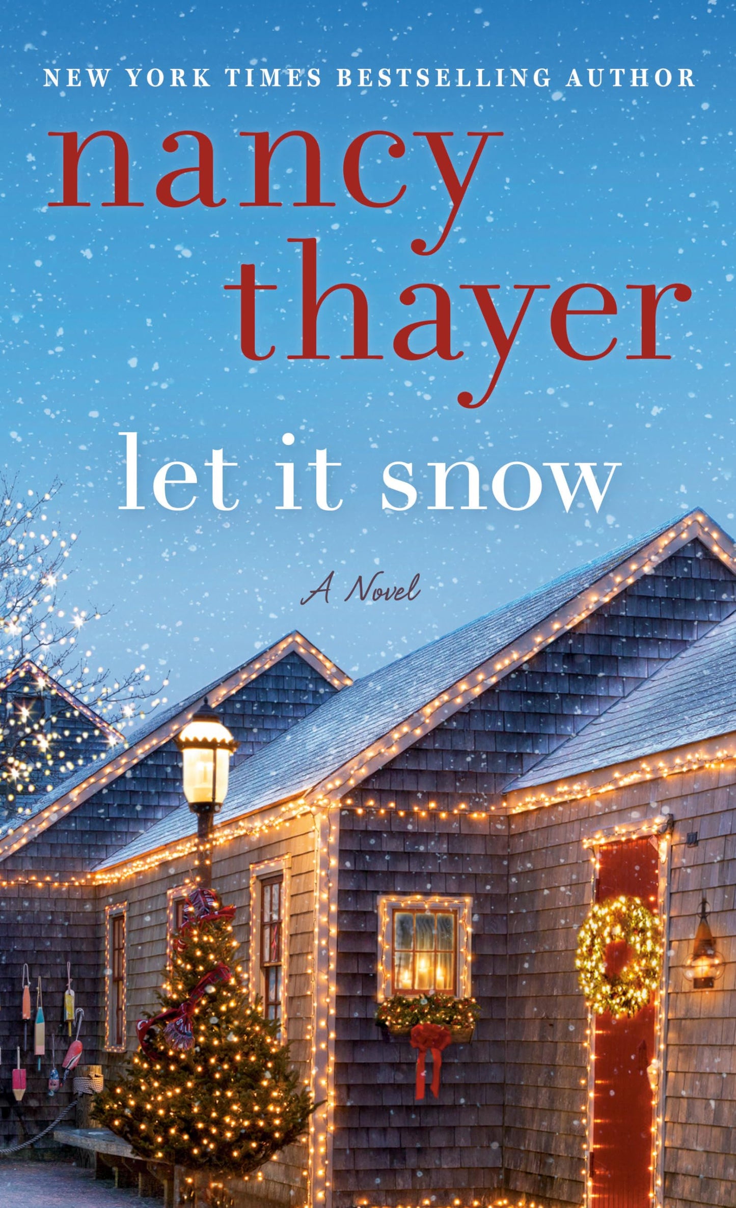 Let It Snow: A Novel - 5584