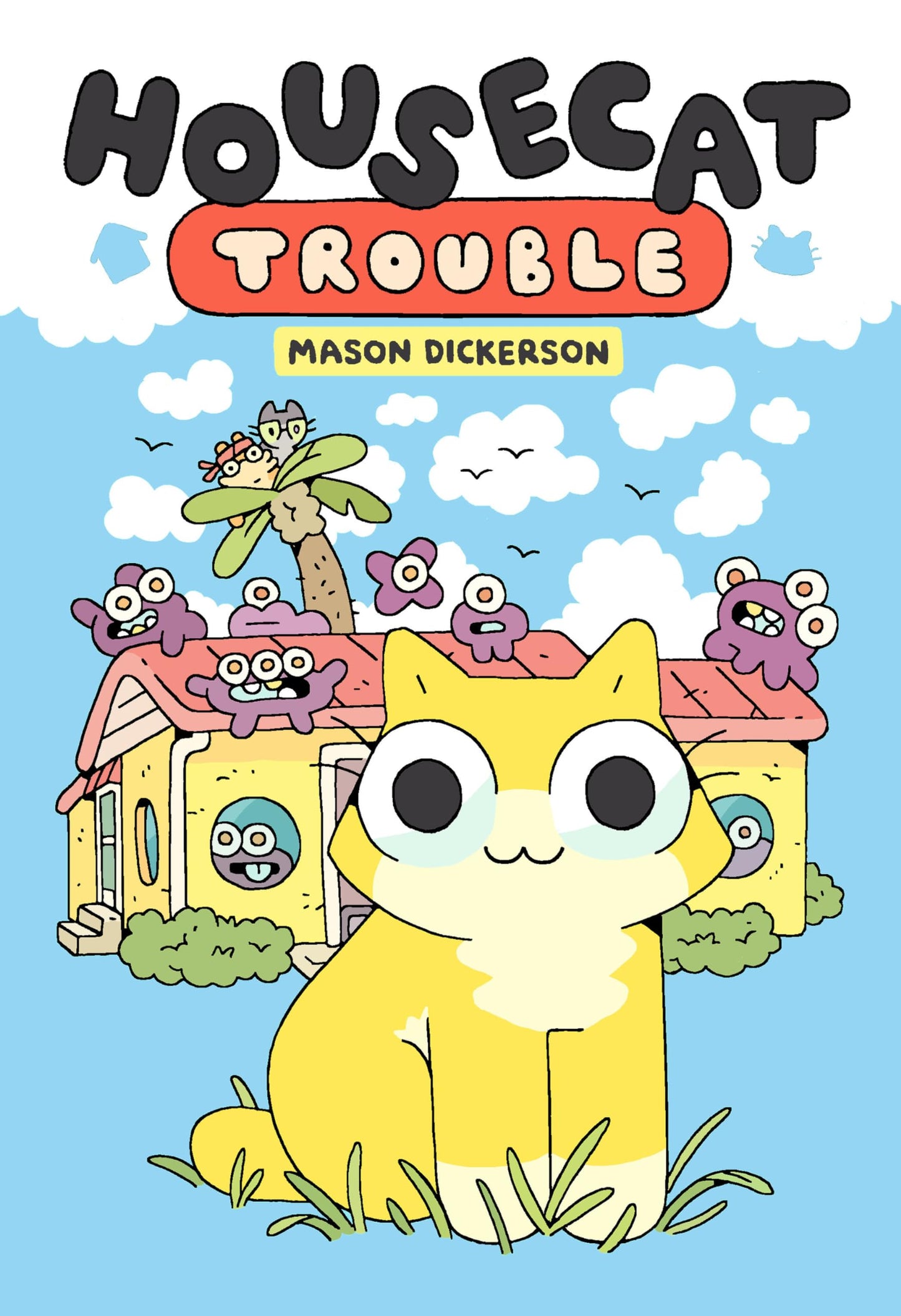 Housecat Trouble: (A Graphic Novel) - 9819