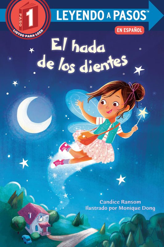 El hada de los dientes (Tooth Fairy's Night Spanish Edition) (LEYENDO A PASOS (Step into Reading)) - 2694