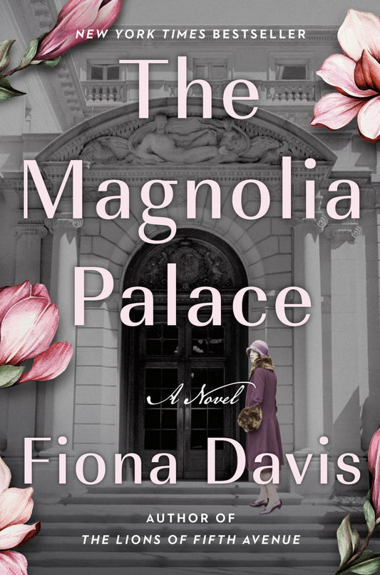 THE MAGNOLIA PALACE: A NOVEL