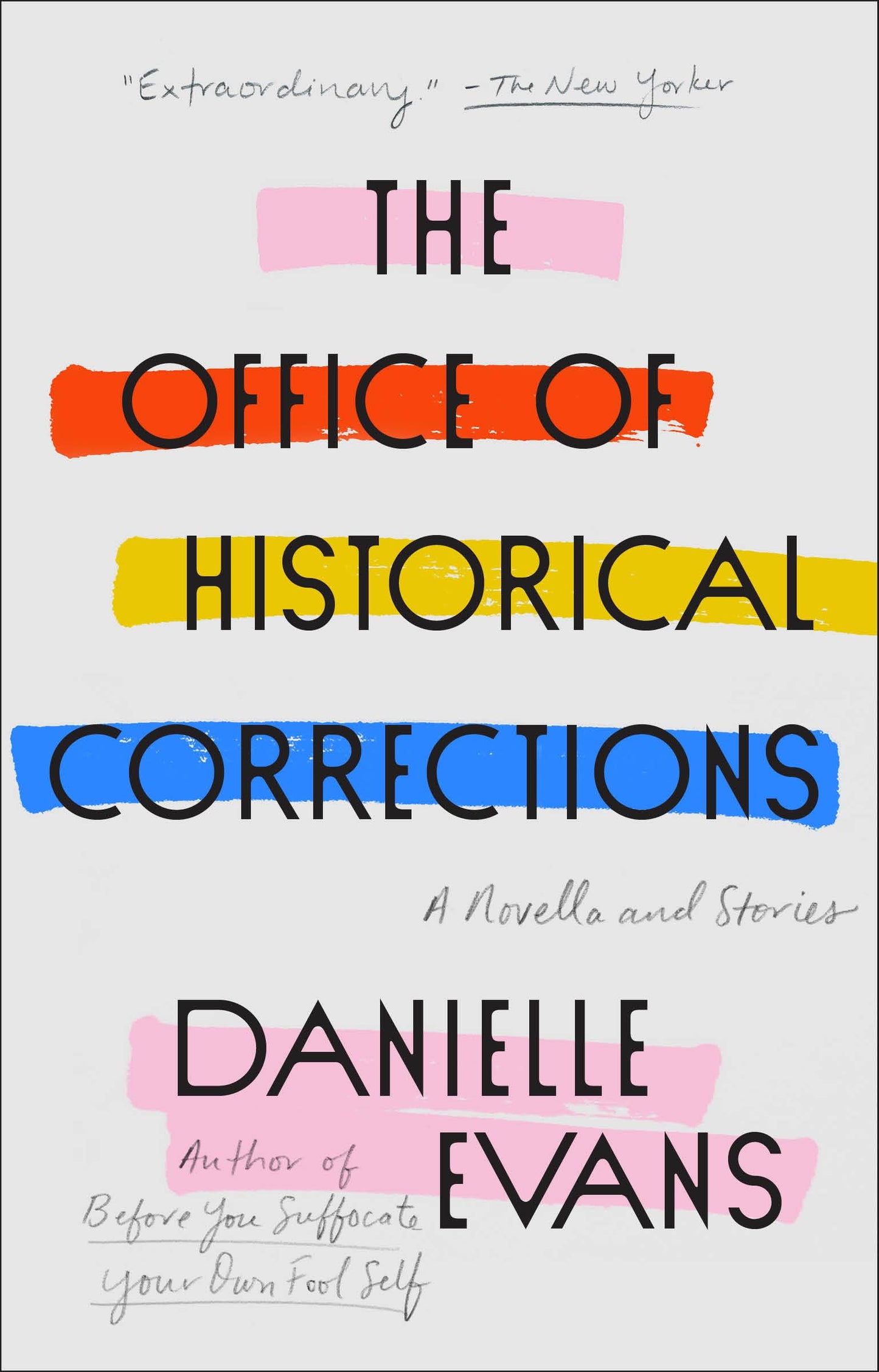 The Office of Historical Corrections: A Novella and Stories - 5892
