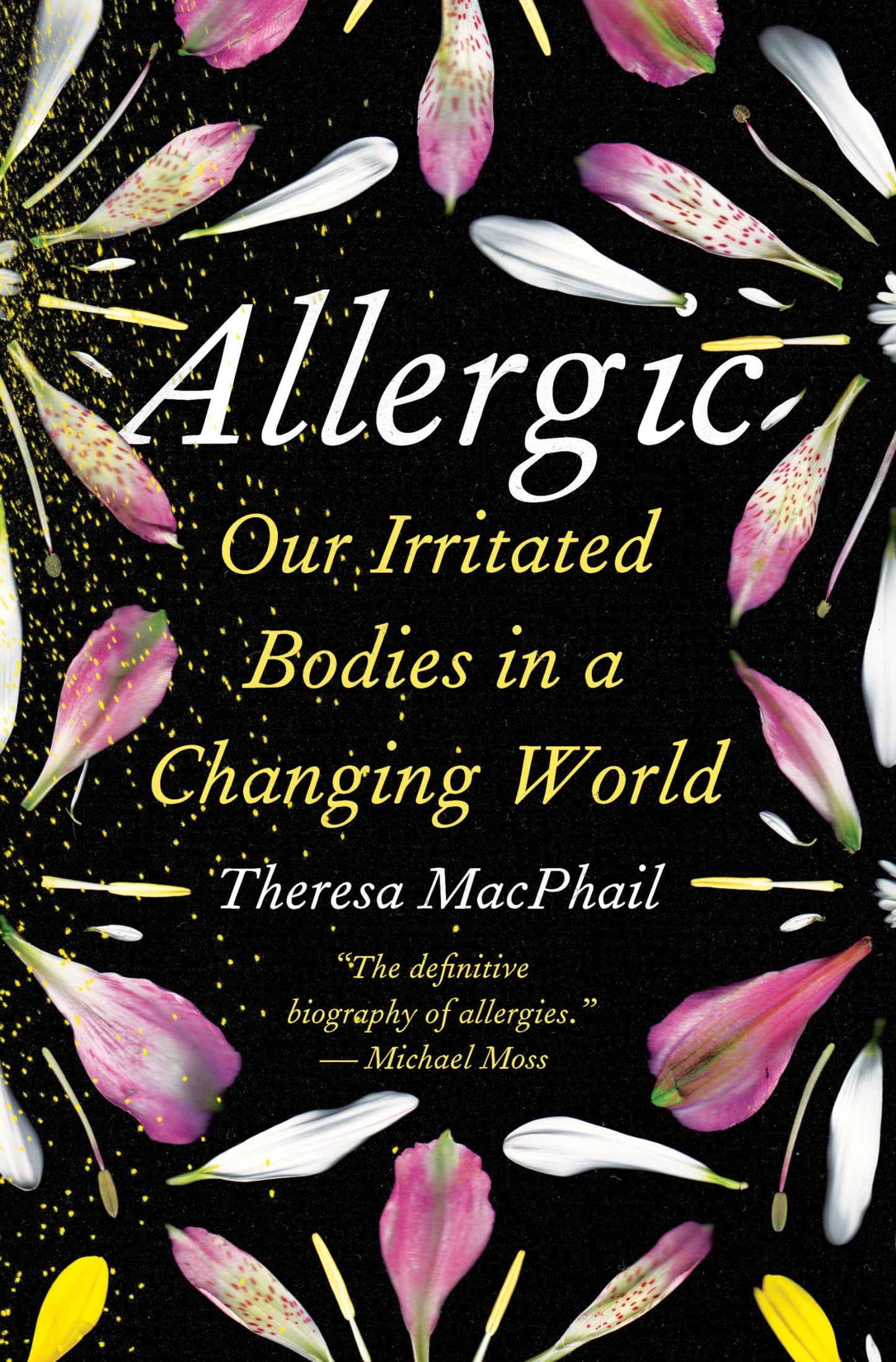Allergic: Our Irritated Bodies in a Changing World - 284