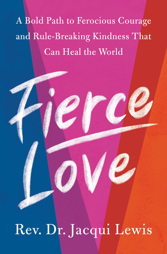 FIERCE LOVE: A BOLD PATH TO FERO