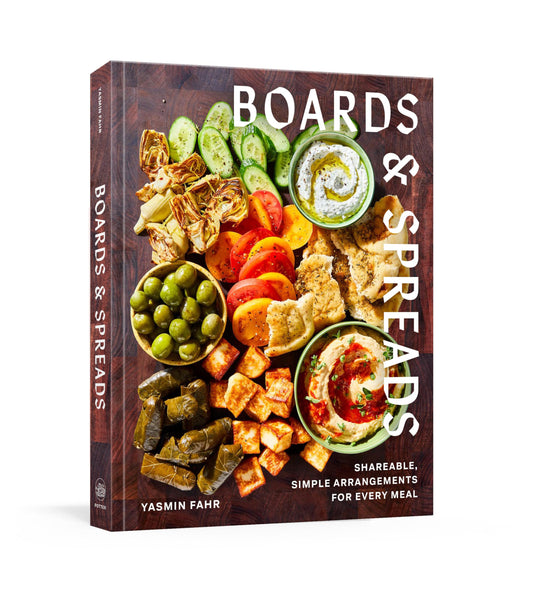 Boards and Spreads: Shareable, Simple Arrangements for Every Meal - 7755