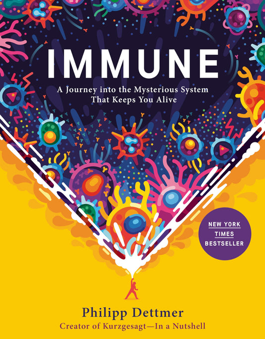Immune: A Journey into the Mysterious System That Keeps You Alive - 3223