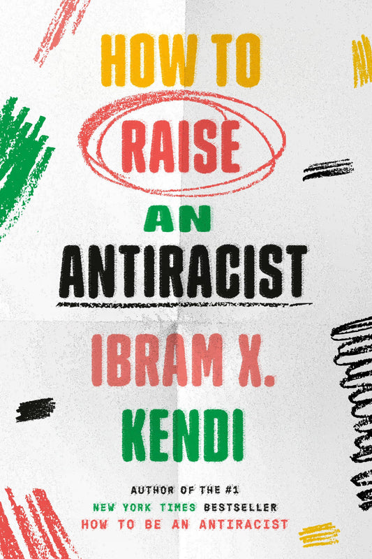 How to Raise an Antiracist - 6472