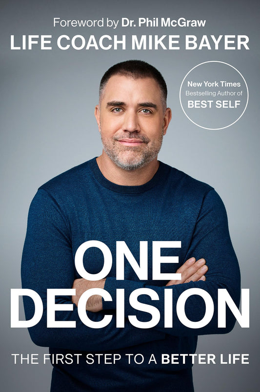 One Decision: The First Step to a Better Life - 1307
