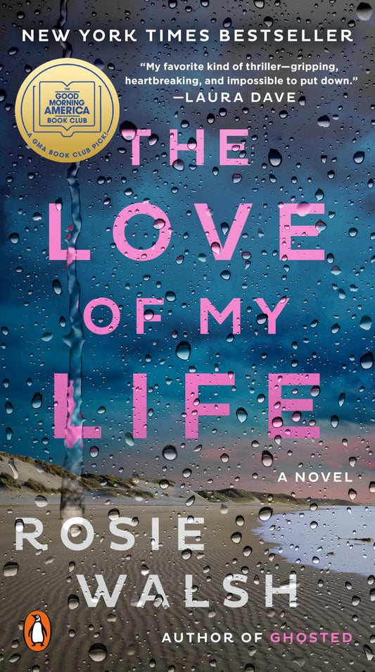 THE LOVE OF MY LIFE: A GMA BOOK - 3930