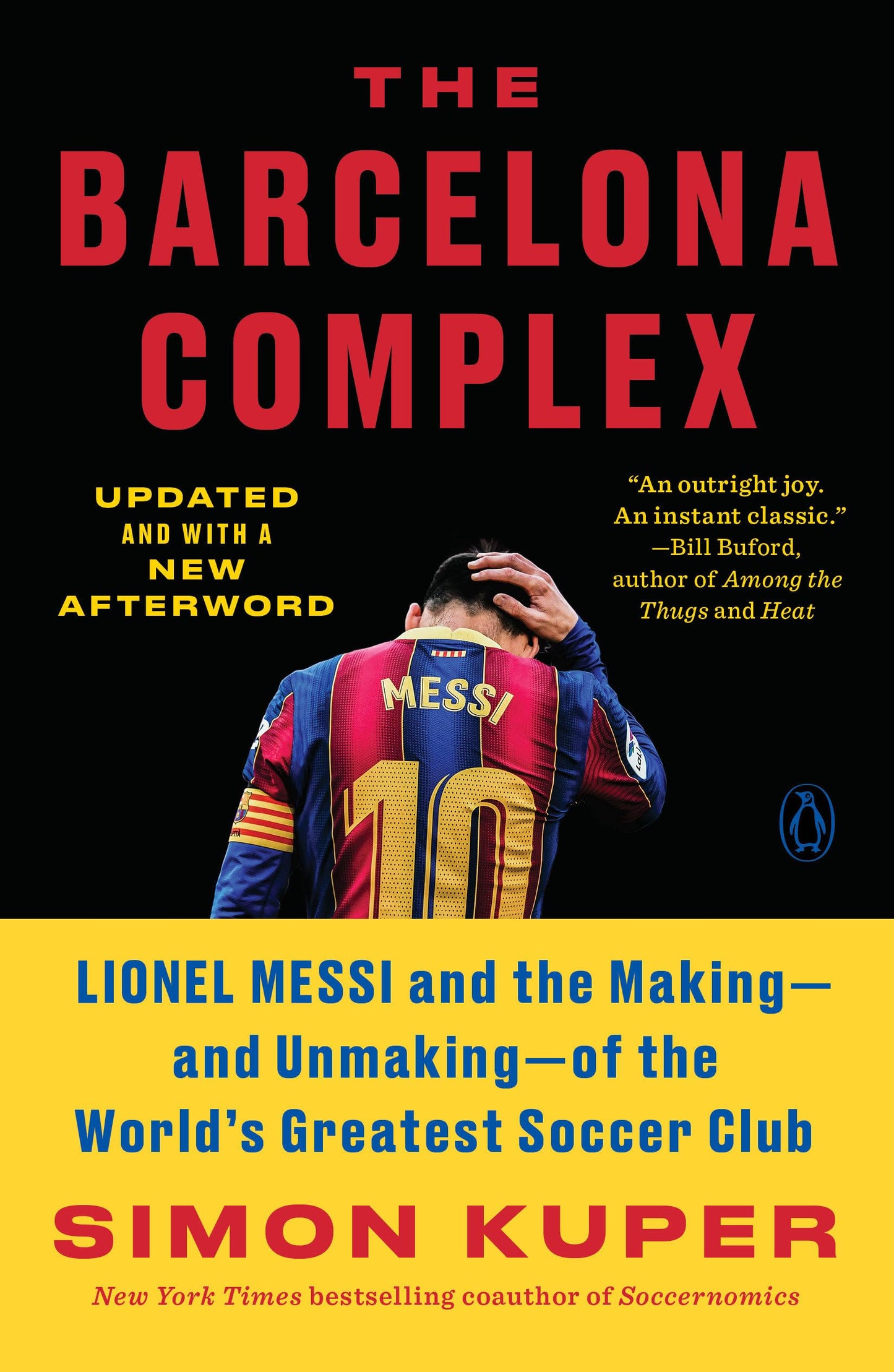 The Barcelona Complex: Lionel Messi and the Making--and Unmaking--of the World's Greatest Soccer Club - 4313