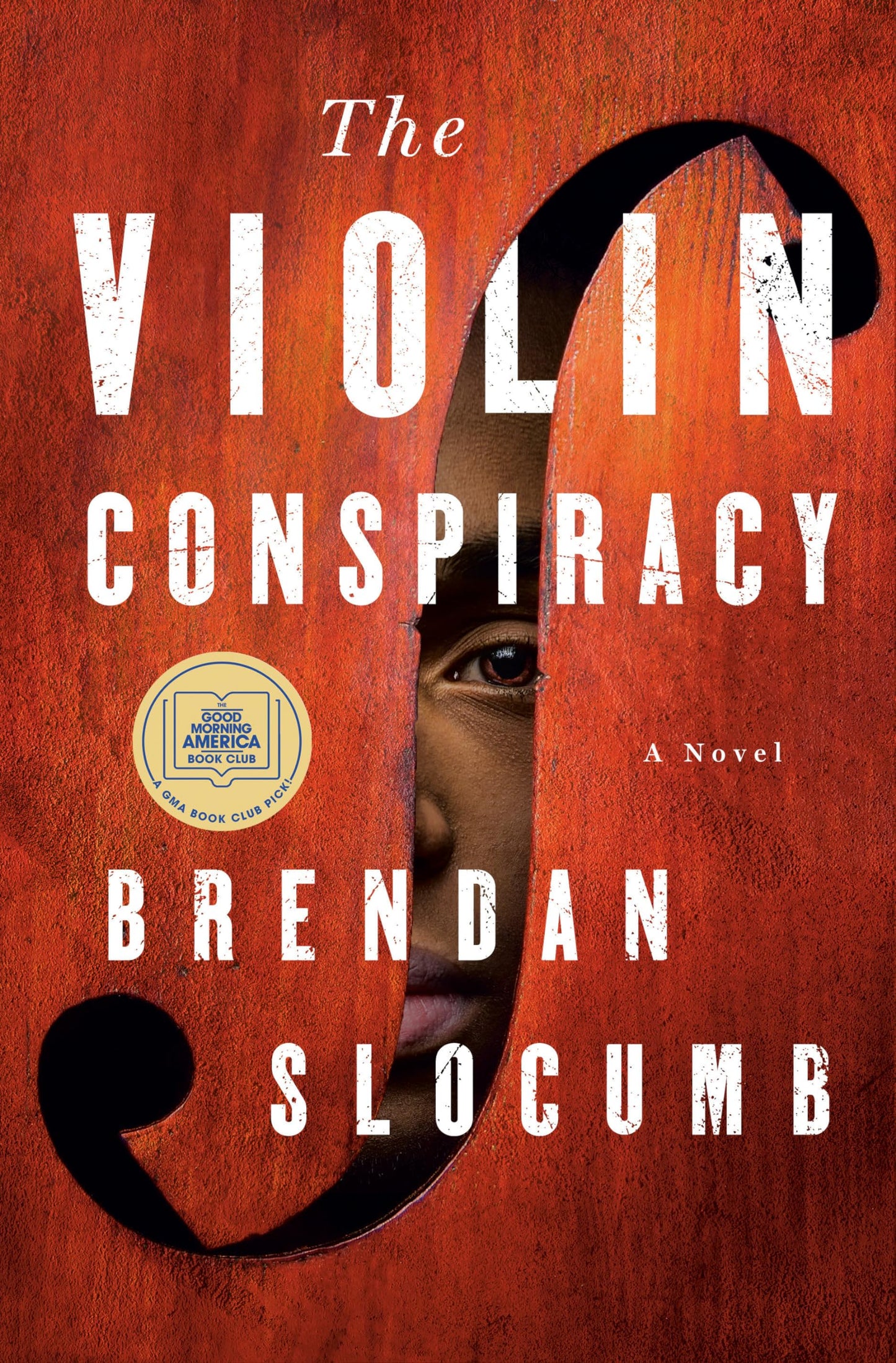 The Violin Conspiracy: A Novel - 6968