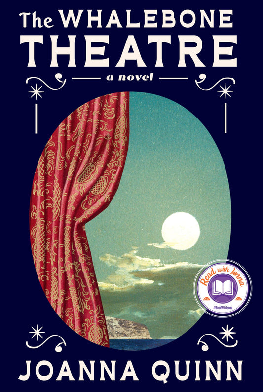 The Whalebone Theatre: A Read with Jenna Pick: A novel - 4402