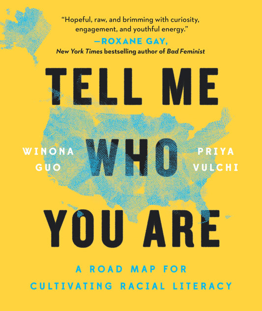 Tell Me Who You Are: A Road Map for Cultivating Racial Literacy - 783