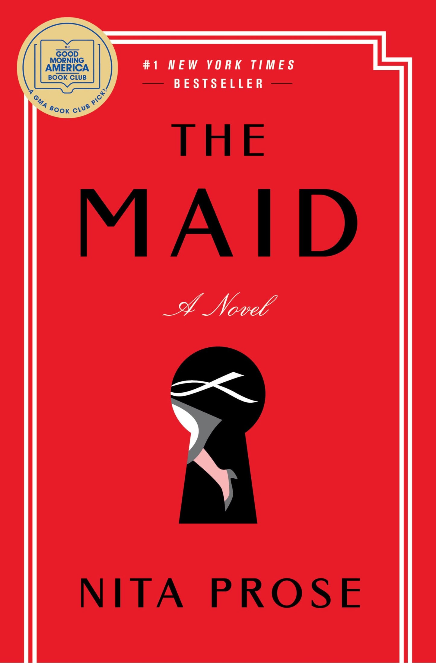 THE MAID: A NOVEL (MOLLY THE MAI - 4241