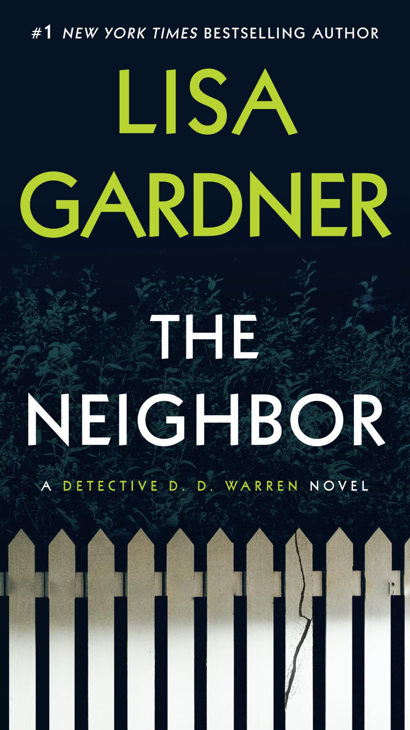 The Neighbor: A Detective D. D. Warren Novel