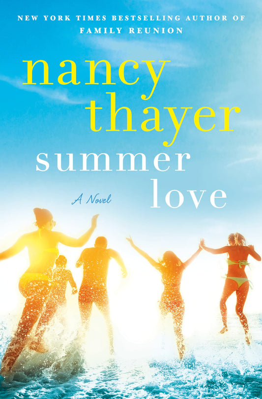 SUMMER LOVE: A NOVEL