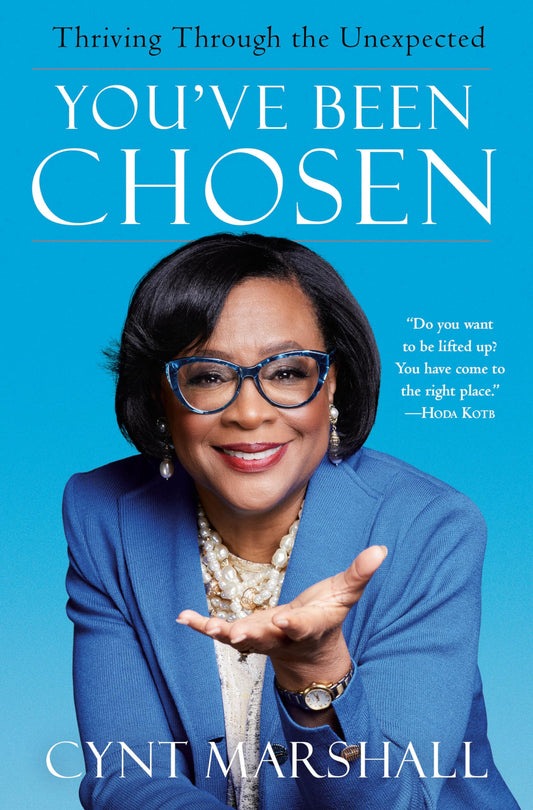 You've Been Chosen: Thriving Through the Unexpected - 4847