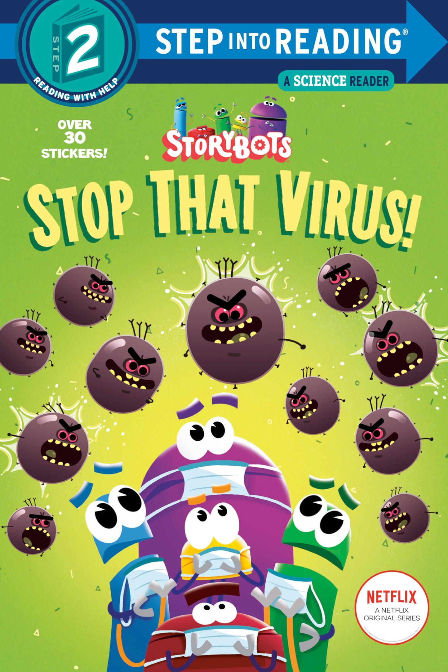 Stop That Virus! (StoryBots) (Step into Reading, Step 2)