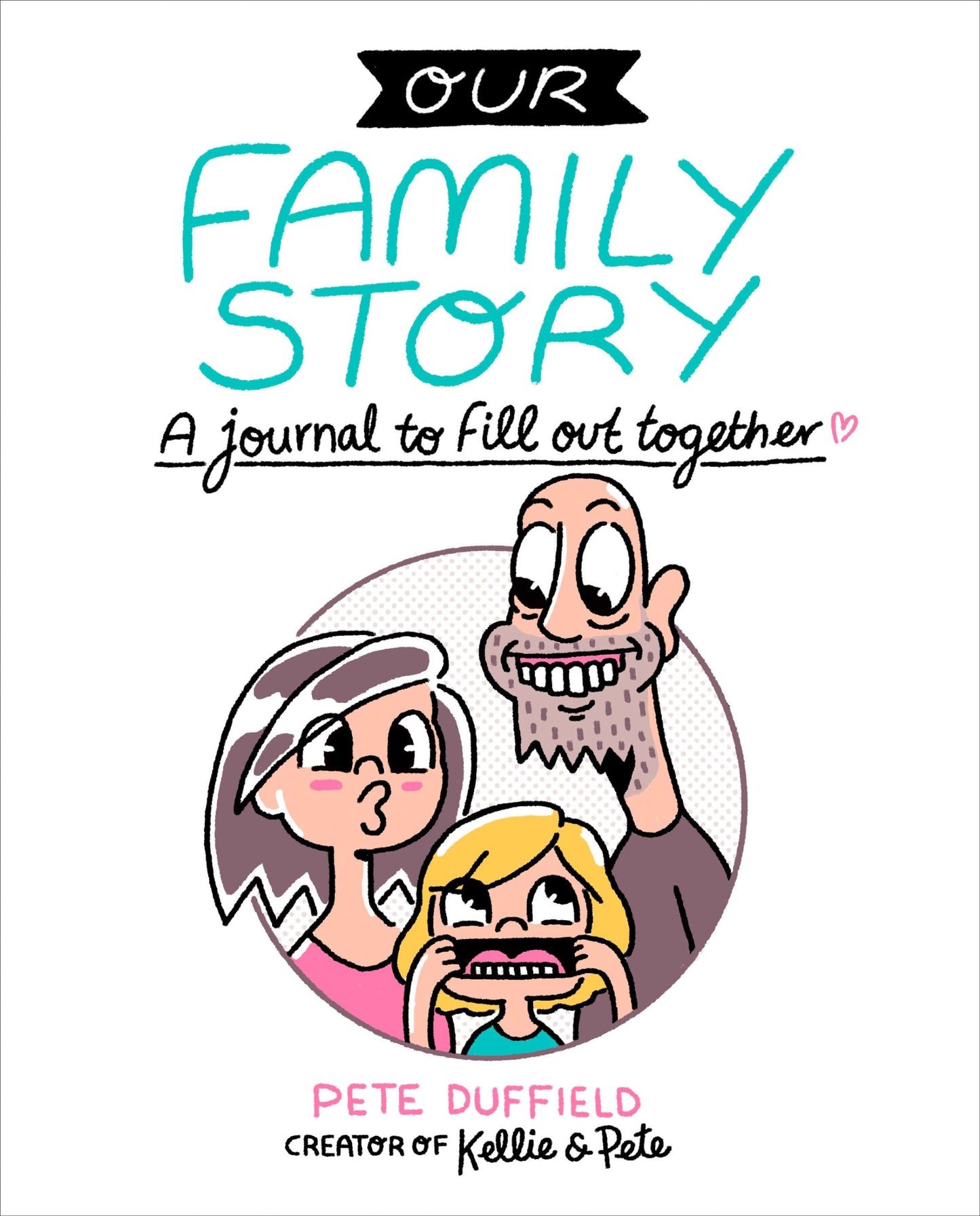 Our Family Story: A Journal to Fill Out Together - 7817