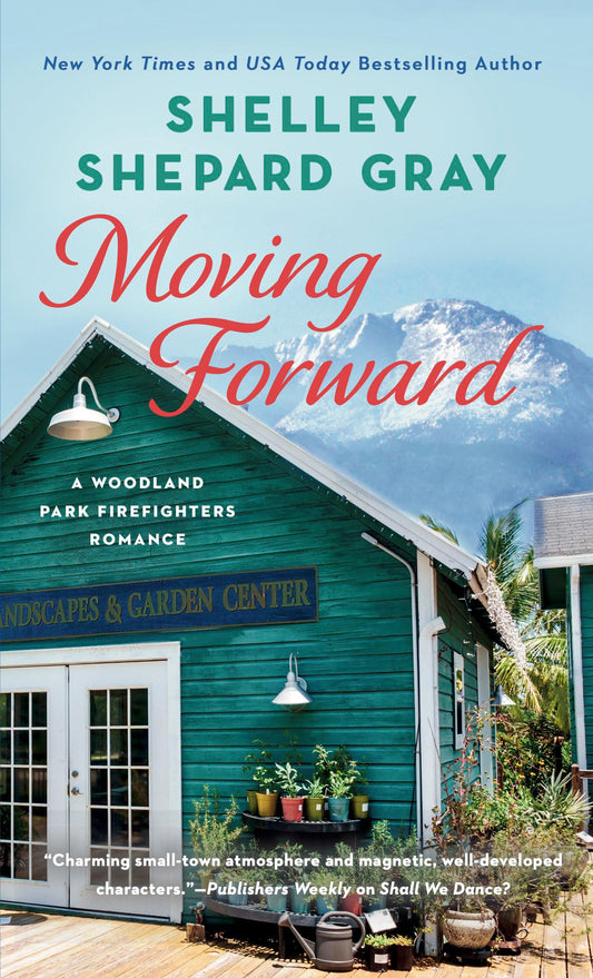 Moving Forward (A Woodland Park Firefighters Romance) - 2239