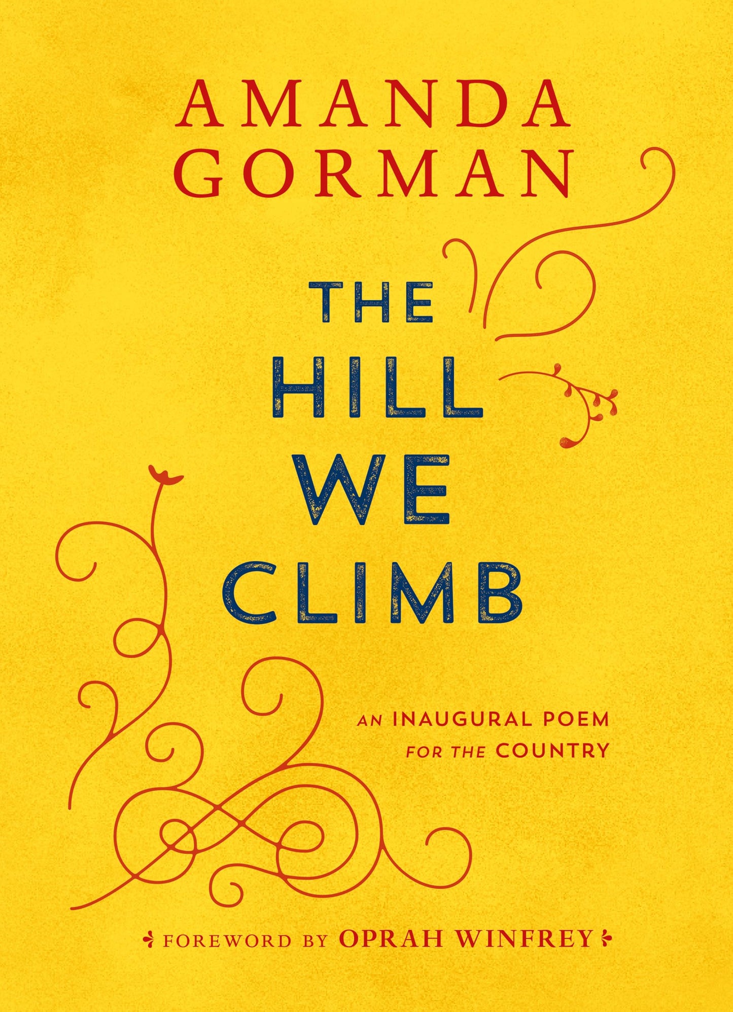 THE HILL WE CLIMB: AN INAUGURAL - 888