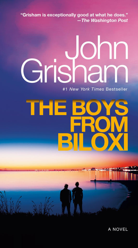 The Boys from Biloxi: A Legal Thriller - 1791