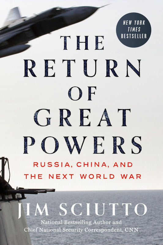The Return of Great Powers: Russia, China, and the Next World War