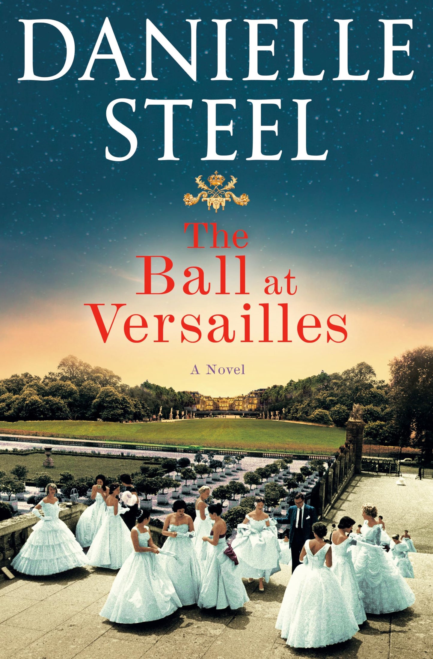 The Ball at Versailles: A Novel - 9631