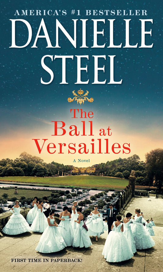 The Ball at Versailles: A Novel - 6084