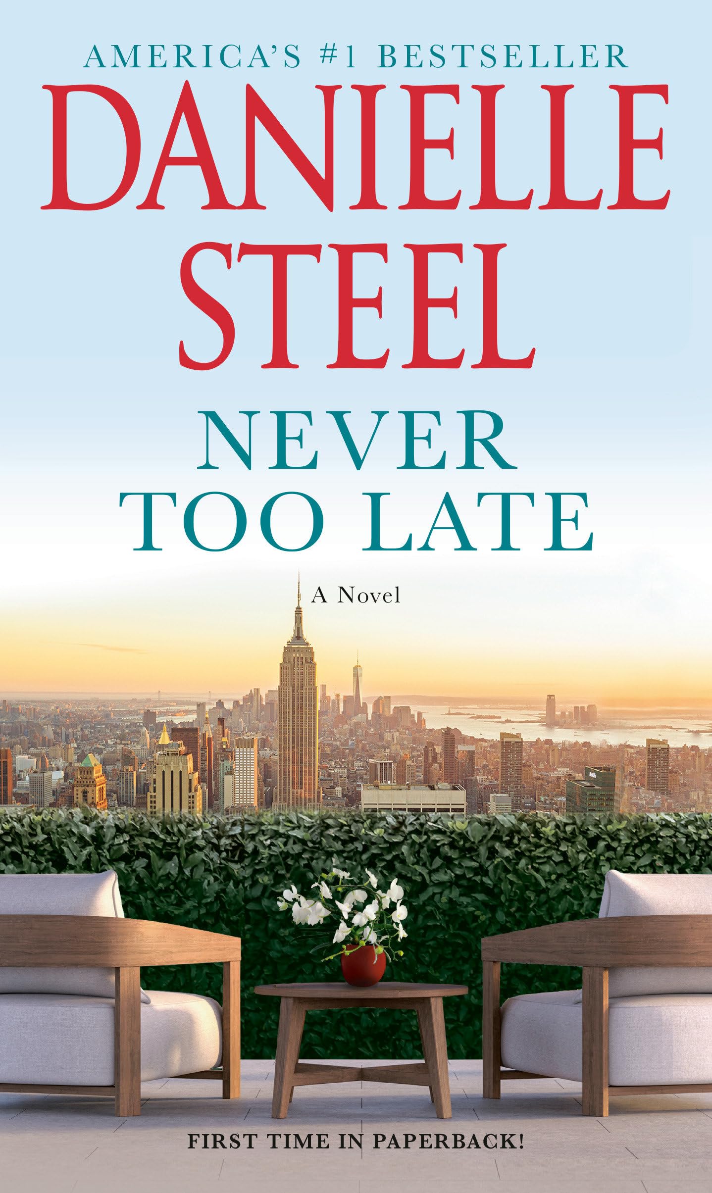 Never Too Late: A Novel - 9251