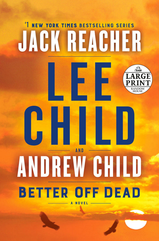 Better Off Dead: A Jack Reacher Novel - 9730