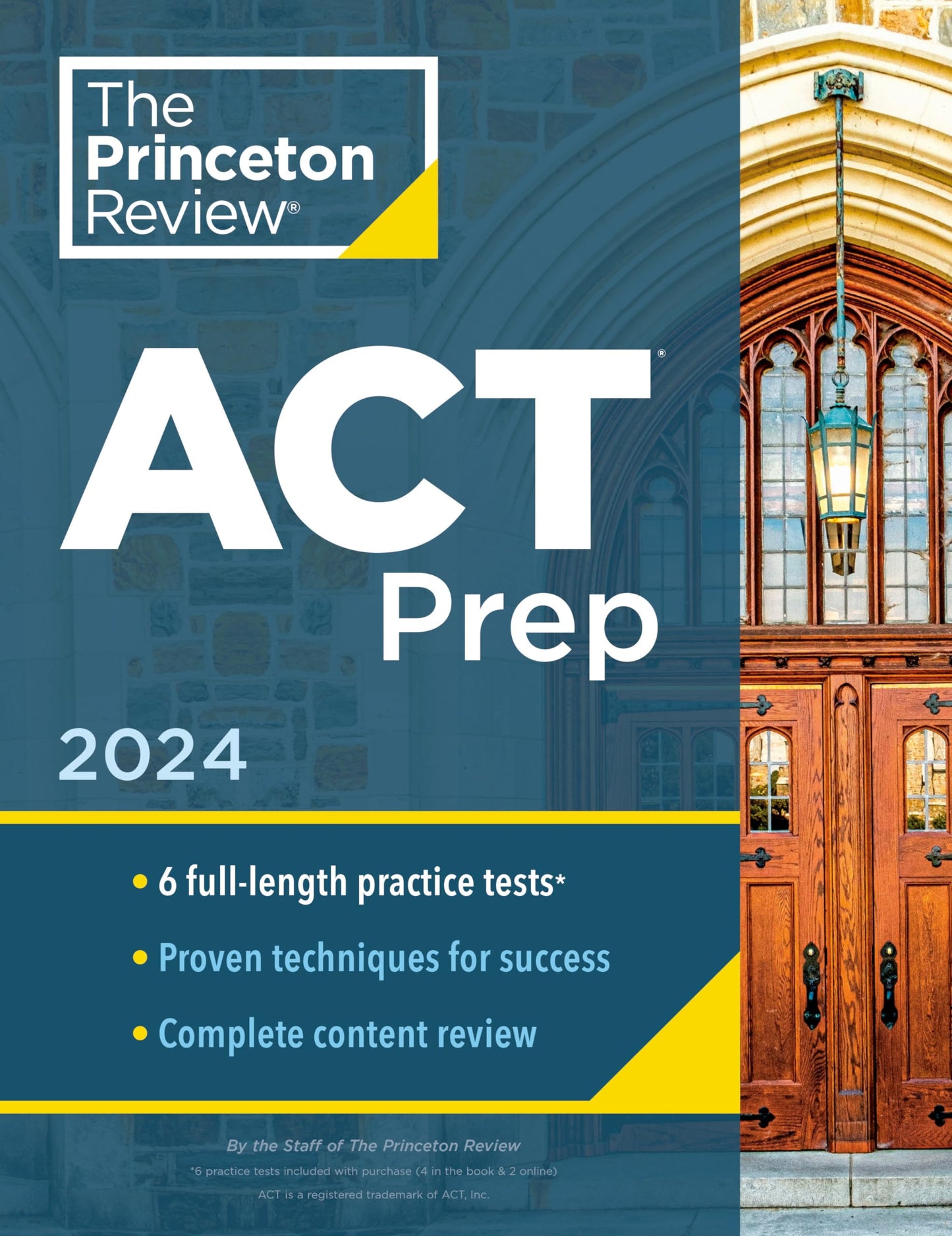 Princeton Review ACT Prep, 2024: 6 Practice Tests + Content Review + Strategies (2024) (College Test Preparation) - 1055