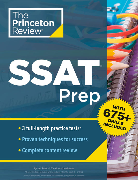 Princeton Review SSAT Prep: 3 Practice Tests + Review & Techniques + Drills (2024) (Private Test Preparation) - 1244