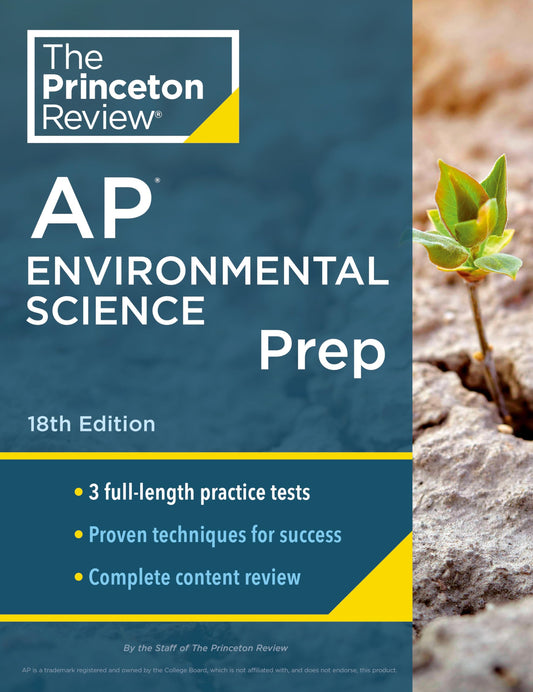 Princeton Review AP Environmental Science Prep, 18th Edition: 3 Practice Tests + Complete Content Review + Strategies & Techniques (2024) (College Test Preparation)