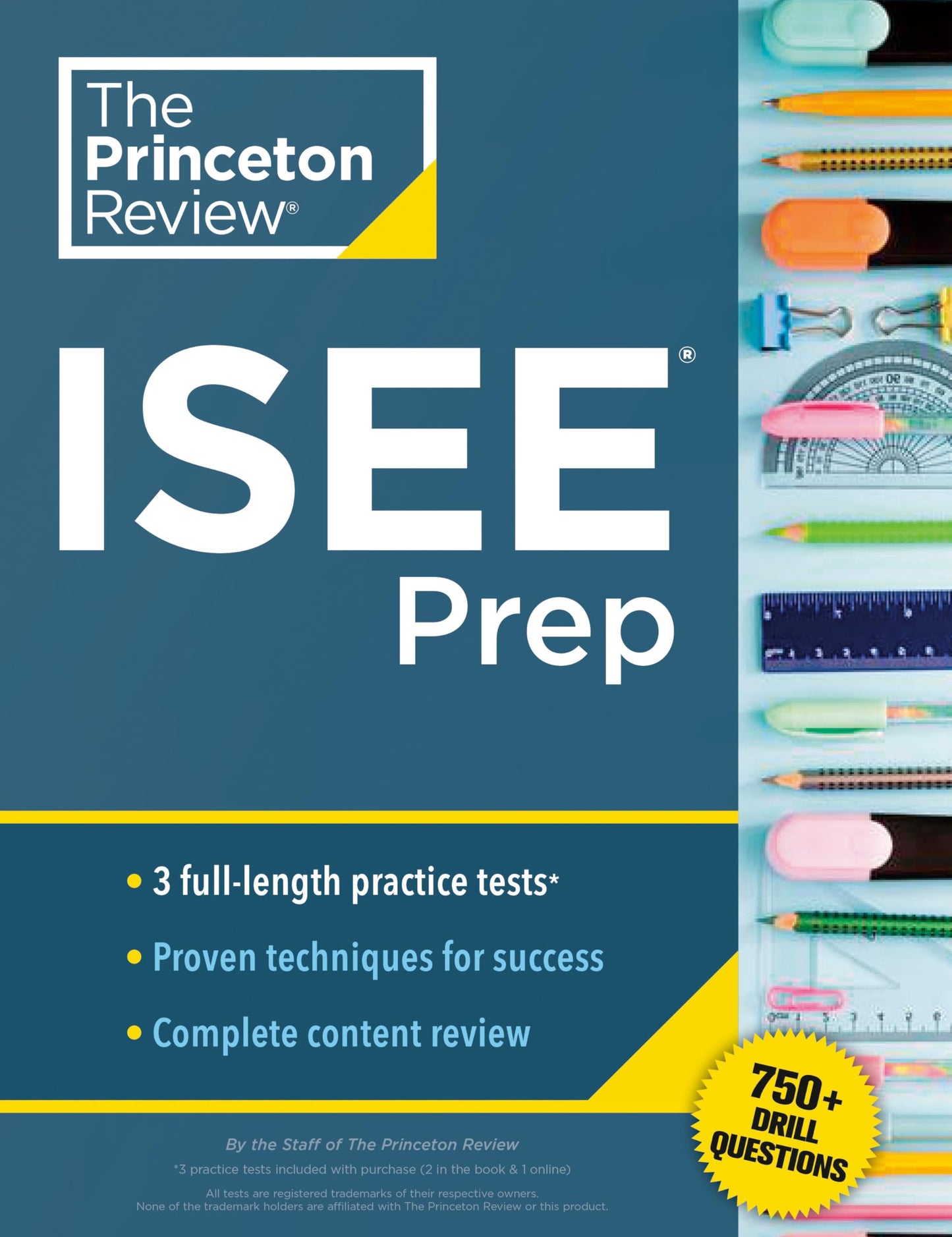 Princeton Review ISEE Prep: 3 Practice Tests + Review & Techniques + Drills (2024) (Private Test Preparation)
