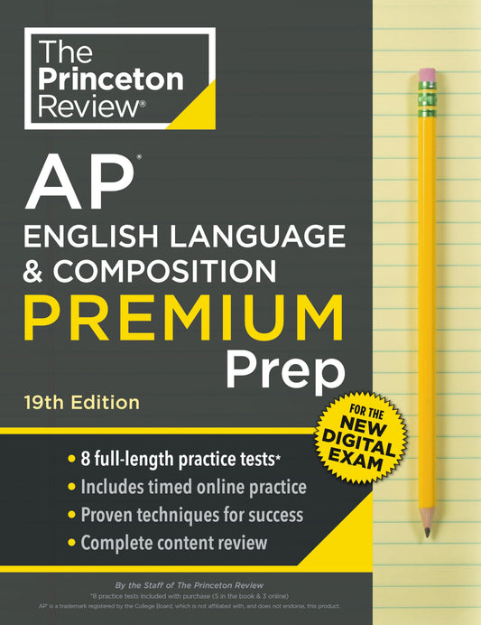 Princeton Review AP English Language & Composition Premium Prep, 19th Edition: 8 Practice Tests + Digital Practice Online + Content Review (College Test Preparation) - 6517