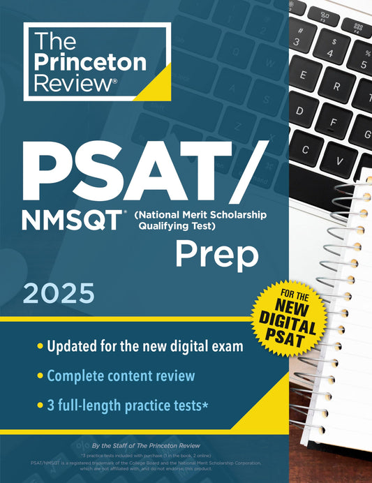 Princeton Review PSAT/NMSQT Prep, 2025: 3 Practice Tests + Review + Online Tools for the Digital PSAT (2025) (College Test Preparation) - 9623