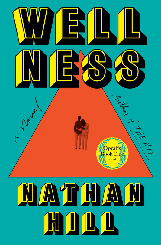 Wellness: A novel - 2668