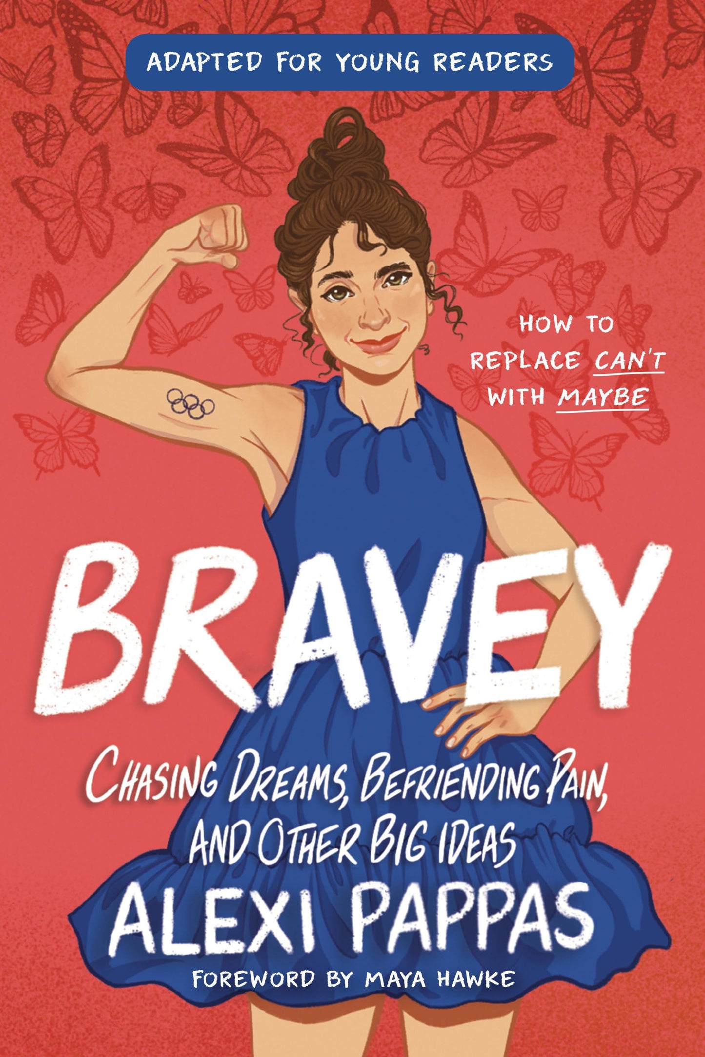 Bravey (Adapted for Young Readers): Chasing Dreams, Befriending Pain, and Other Big Ideas - 6376