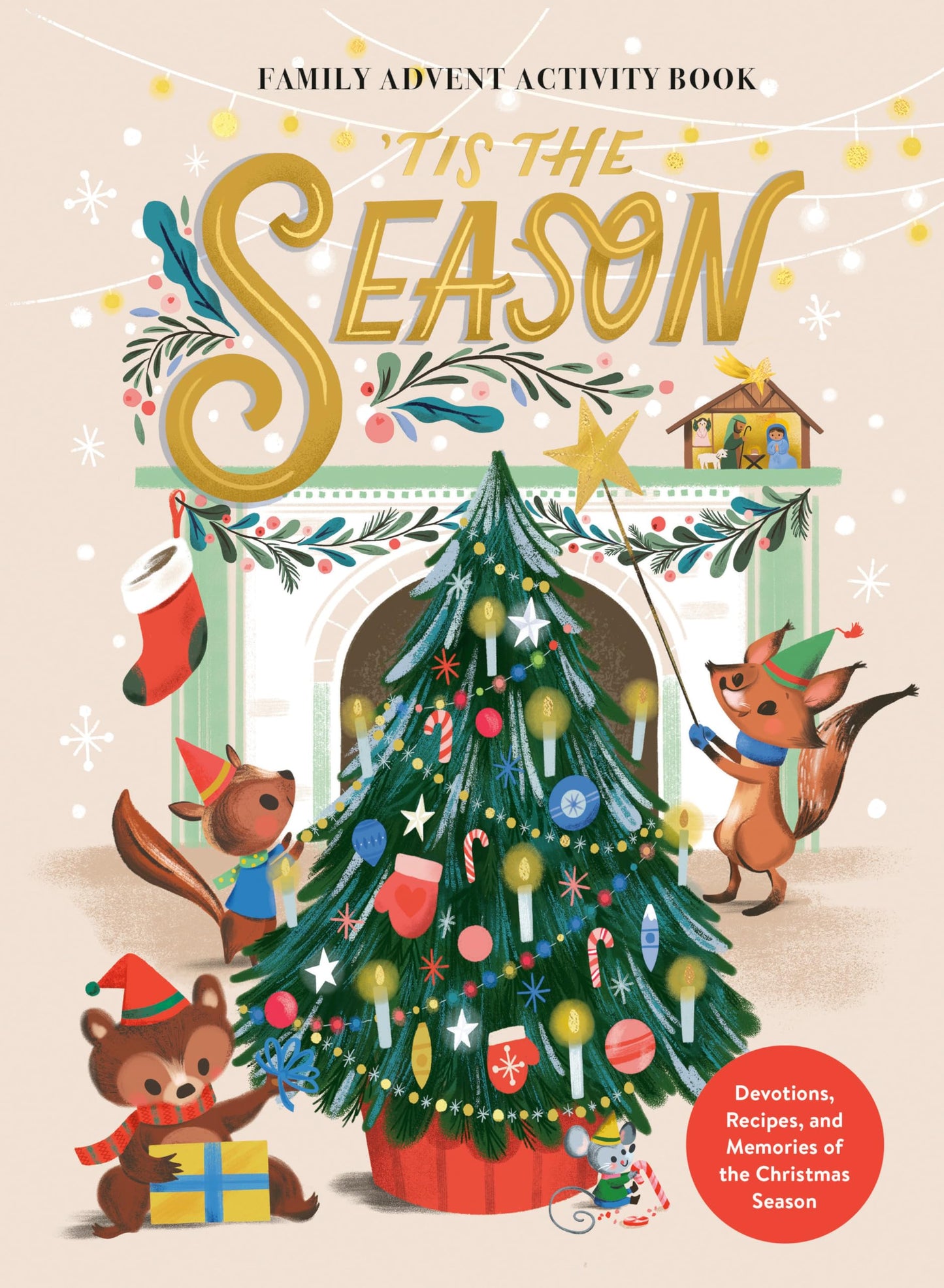 'Tis the Season Family Advent Activity Book: Devotions, Recipes, and Memories of the Christmas Season - 1239